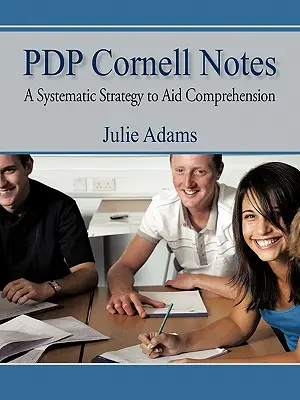 Pdp Cornell Notes: Systematická strategie pro podporu porozumění - Pdp Cornell Notes: A Systematic Strategy to Aid Comprehension