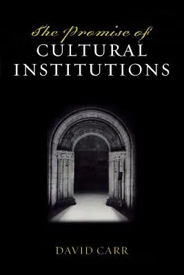 Příslib kulturních institucí - The Promise of Cultural Institutions