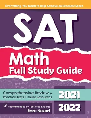 Kompletní studijní příručka k maturitě z matematiky: Komplexní přehled + cvičné testy + online zdroje - SAT Math Full Study Guide: Comprehensive Review + Practice Tests + Online Resources