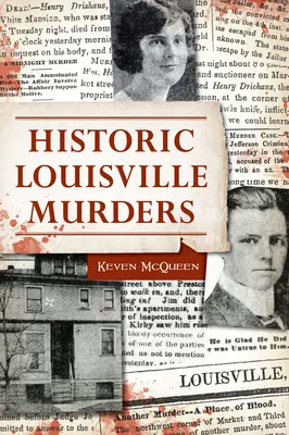 Historické vraždy v Louisville - Historic Louisville Murders