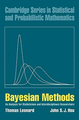 Bayesovské metody: Analýza pro statistiky a interdisciplinární výzkumníky - Bayesian Methods: An Analysis for Statisticians and Interdisciplinary Researchers