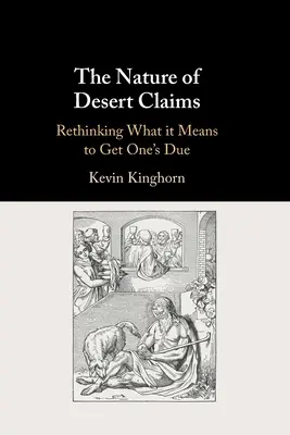 Povaha pouštních nároků - The Nature of Desert Claims