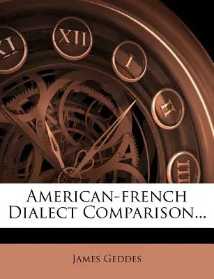 Srovnání americko-francouzského dialektu... - American-French Dialect Comparison...