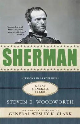 Sherman: lekce vůdcovství - Sherman: Lessons in Leadership