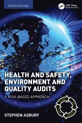 Audity bezpečnosti a ochrany zdraví při práci, životního prostředí a kvality: Přístup založený na rizicích - Health and Safety, Environment and Quality Audits: A Risk-based Approach