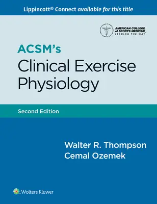 Acsm's Clinical Exercise Physiology (Klinická fyziologie cvičení) - Acsm's Clinical Exercise Physiology