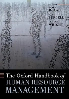 Oxford Handbook of Human Resource Management (Oxfordská příručka řízení lidských zdrojů) - The Oxford Handbook of Human Resource Management