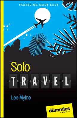 Sólo cestování pro blbce - Solo Travel for Dummies