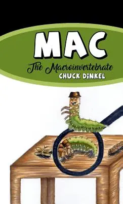 Mac: The Macroinvertebrate (Makrobezobratlí) - Mac: The Macroinvertebrate