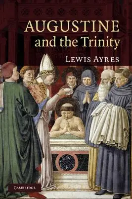 Augustin a Trojice - Augustine and the Trinity