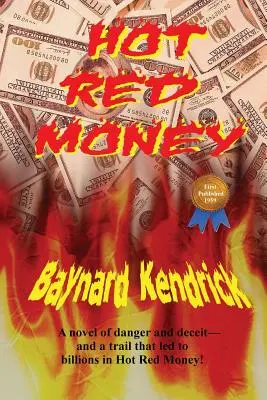 Horké červené peníze - Hot Red Money