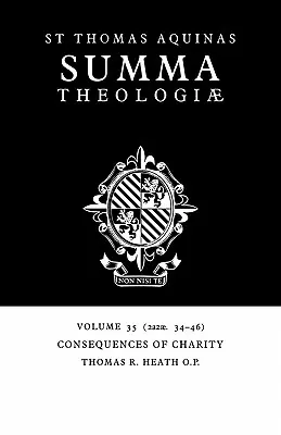 Summa Theologiae: Svazek 35, Důsledky lásky: 2a2ae. 34-46 - Summa Theologiae: Volume 35, Consequences of Charity: 2a2ae. 34-46