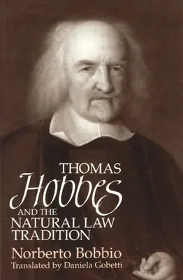 Thomas Hobbes a tradice přirozeného práva - Thomas Hobbes and the Natural Law Tradition