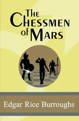 Šachové figurky z Marsu - The Chessmen of Mars