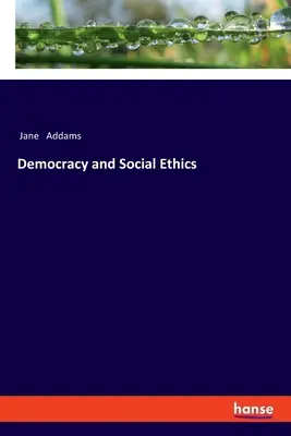 Demokracie a sociální etika - Democracy and Social Ethics
