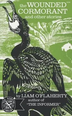 Zraněný kormorán: A jiné povídky - The Wounded Cormorant: And Other Stories