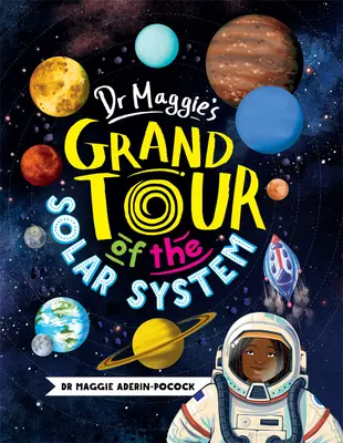 Velká cesta Dr. Maggie po Sluneční soustavě - Dr. Maggie's Grand Tour of the Solar System