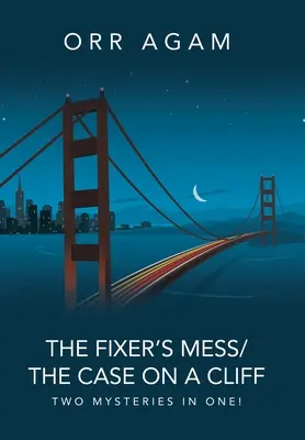 The Fixer's Mess/Případ na útesu: Dvě záhady v jedné! - The Fixer's Mess/The Case On A Cliff: Two Mysteries in One!