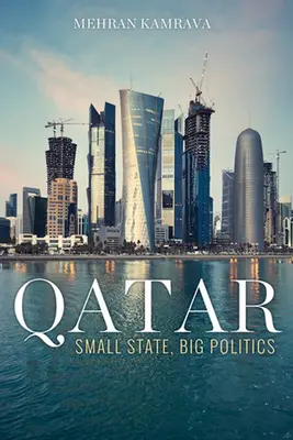Katar: malý stát, velká politika - Qatar: Small State, Big Politics