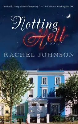 Peklo v Nottingu - Notting Hell