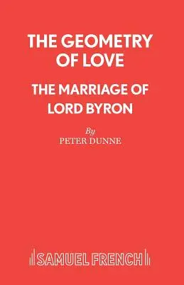 Geometrie lásky - Manželství lorda Byrona - The Geometry of Love - The Marriage of Lord Byron