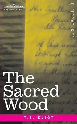 Posvátný les: Eseje o poezii a kritice - The Sacred Wood: Essays on Poetry and Criticism