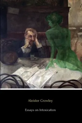 Eseje o opojení - Essays on Intoxication