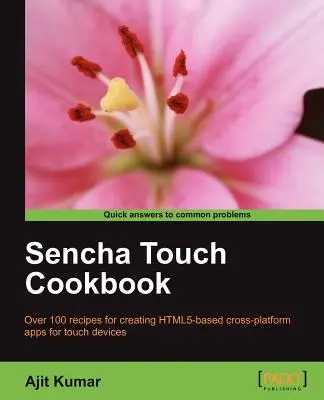 Kuchařka Sencha Touch - Sencha Touch Cookbook