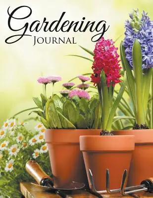 Deník o zahradničení - Gardening Journal