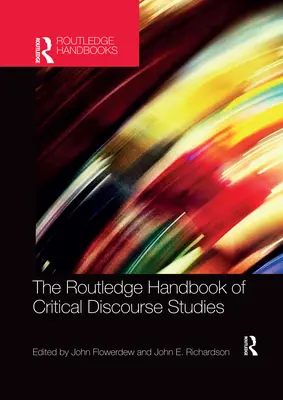 Routledge Handbook of Critical Discourse Studies (Příručka kritických studií diskurzu) - The Routledge Handbook of Critical Discourse Studies