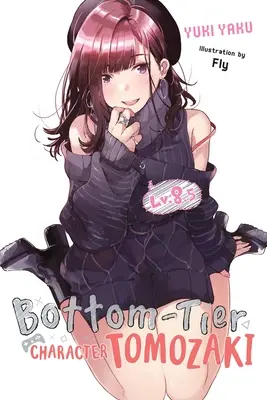 Postava ze spodního patra Tomozaki, svazek 8.5 (Light Novel) - Bottom-Tier Character Tomozaki, Vol. 8.5 (Light Novel)