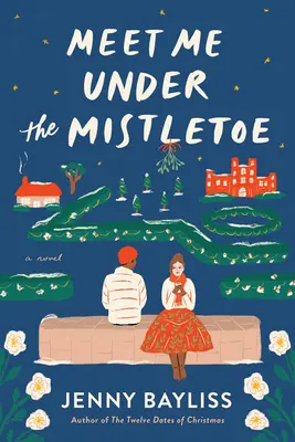 Sejdeme se pod jmelím - Meet Me Under the Mistletoe