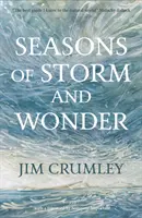 Roční období bouře a zázraků - Seasons of Storm and Wonder