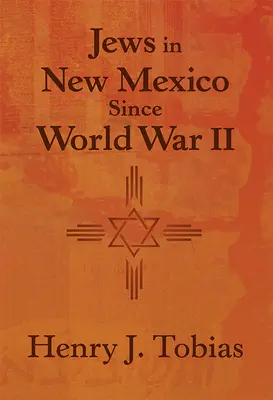 Židé v Novém Mexiku od druhé světové války - Jews in New Mexico Since World War II