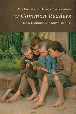 Edinburské dějiny čtení: Common Readers - The Edinburgh History of Reading: Common Readers
