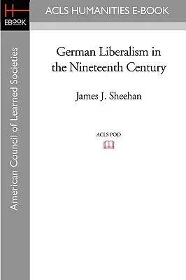 Německý liberalismus v devatenáctém století - German Liberalism in the Nineteenth Century