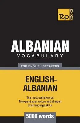 Albánský slovník pro anglicky mluvící - 5000 slovíček - Albanian vocabulary for English speakers - 5000 words