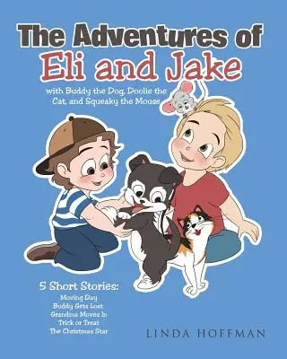 Dobrodružství Eliho a Jakea - The Adventures of Eli and Jake