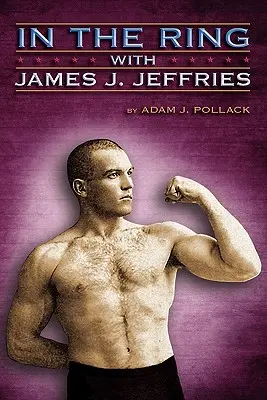 V ringu s Jamesem J. Jeffriesem - In the Ring with James J. Jeffries