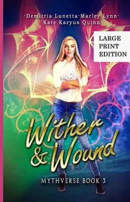 Wither & Wound: Svědění a rány: Série Young Adult Urban Fantasy Academy Large Print Version - Wither & Wound: A Young Adult Urban Fantasy Academy Series Large Print Version