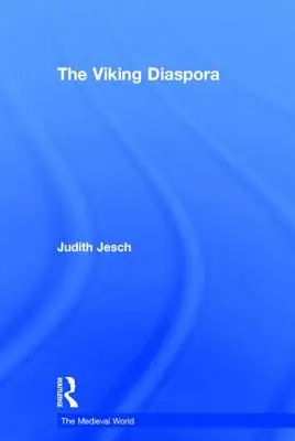 Vikingská diaspora - The Viking Diaspora