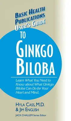 Uživatelský průvodce Ginkgo Biloba - User's Guide to Ginkgo Biloba