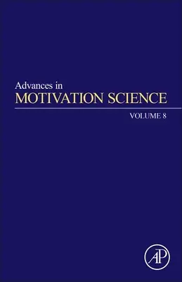 Advances in Motivation Science: Svazek 8 - Advances in Motivation Science: Volume 8