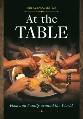 U stolu: Jídlo a rodina ve světě - At the Table: Food and Family around the World
