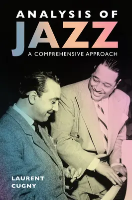 Analýza jazzu: A Comprehensive Approach: Jazzová analýza: komplexní přístup - Analysis of Jazz: A Comprehensive Approach