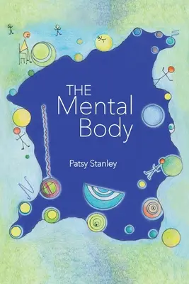 Duševní tělo - The Mental Body
