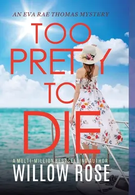 Příliš krásná na to, aby zemřela - Too Pretty to Die
