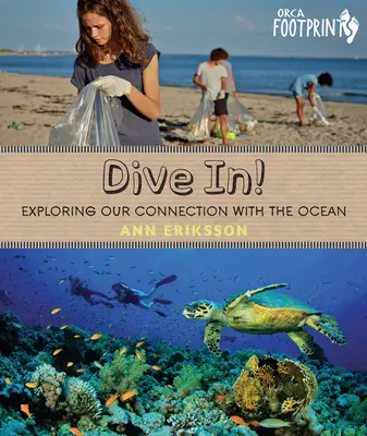 Ponořte se! Zkoumání našeho spojení s oceánem - Dive In!: Exploring Our Connection with the Ocean