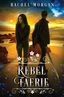 Rebelující víla - Rebel Faerie