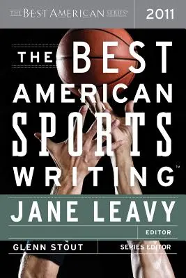 Nejlepší americká sportovní literatura 2011 - The Best American Sports Writing 2011